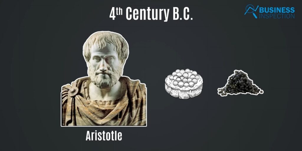 Aristotle, a Greek scholar, described a delicacy produced from fish roe in the 4th century BC, which is similar to modern-day caviar.