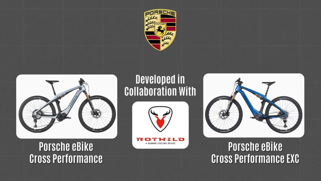 Porsche has introduced the eBike Cross Performance and eBike Cross Performance EXC models, developed in partnership with Rotwild.