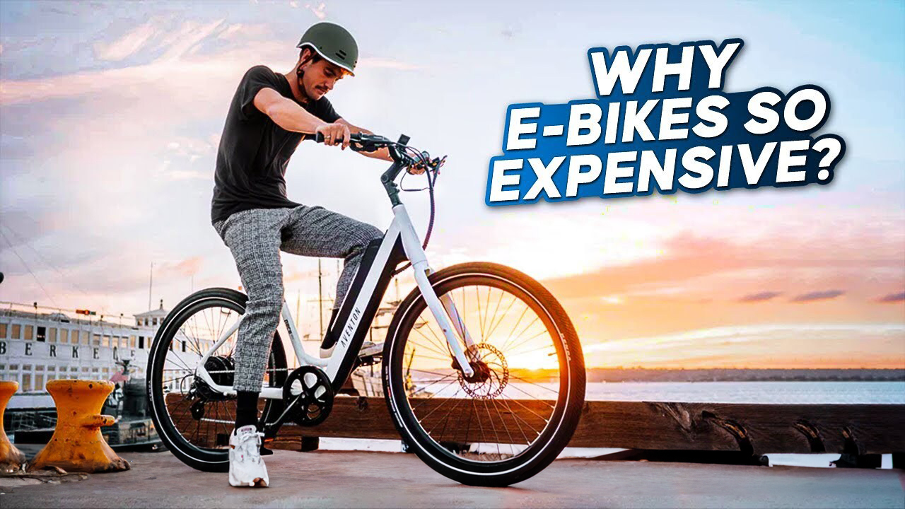 Why E-Bikes are so Expensive! What Make Electric Bikes so Expensive